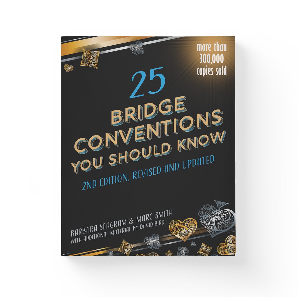 25 Bridge Conventions You Should Know Second Edition, Revised and Up