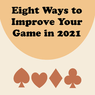 8 Ways to Improve Your Game in 2021