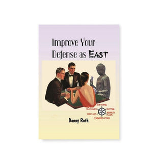 Improve Your Defense as East