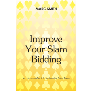 Improve Your Slam Bidding