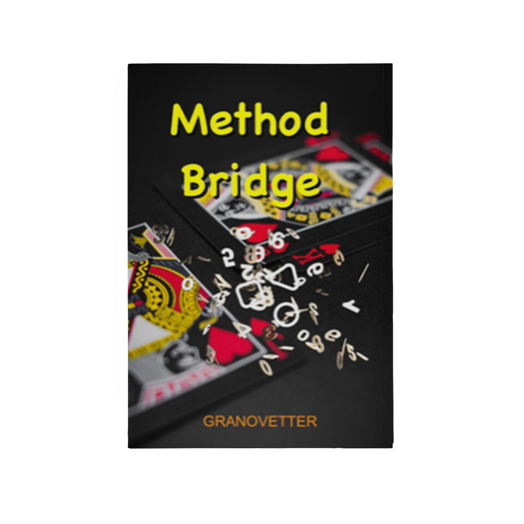 Method Bridge by Matt Granovetter Revolutionizing Bridge Strategies