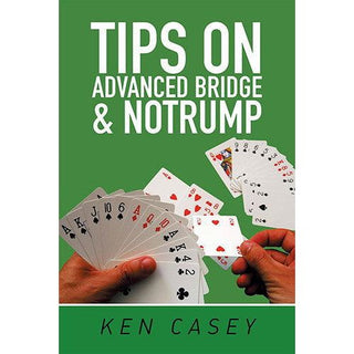 Tips on Advanced Bridge & Notrump - Baron Barclay Bridge Supply - #tag1#