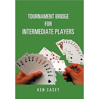 Tournament Bridge for Intermediate Players (Third Edition 2019) - Baron Barclay Bridge Supply - #tag1#