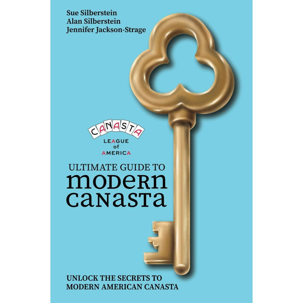 Ultimate Guide to Modern Canasta Official CLA Canasta Handbook