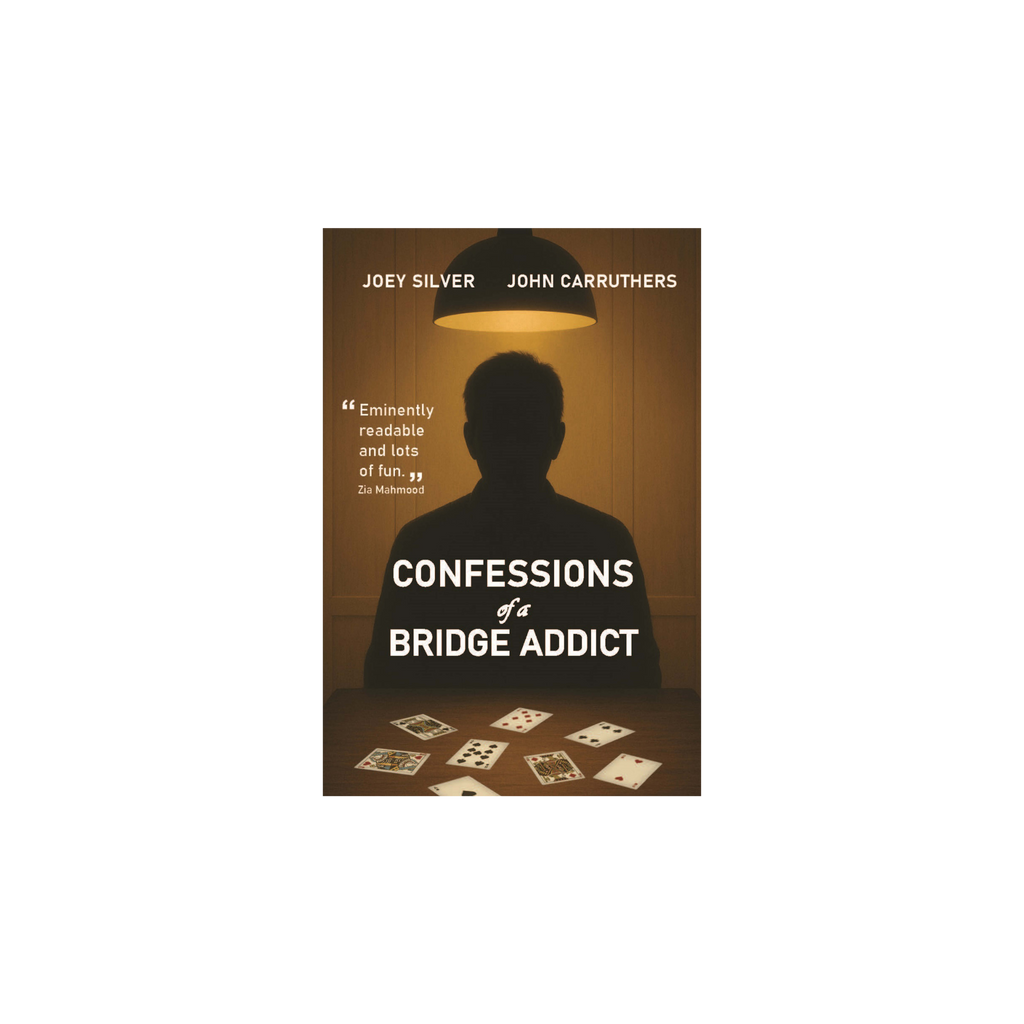 Confessions of a Bridge Addict – Baron Barclay Bridge Supply