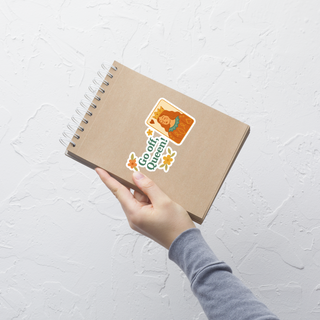 "Go off, Queen!" Sticker