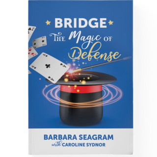 Bridge: The Magic of Defense - Baron Barclay Bridge Supply