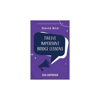 Twelve Important Bridge Lessons on Defense - Baron Barclay Bridge Supply