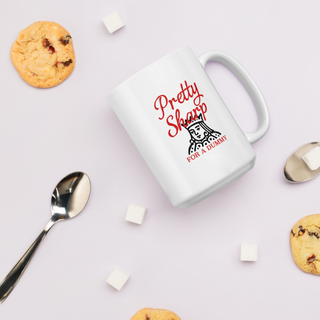 "Pretty Sharp for a Dummy"Mug